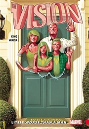 The Vision: Little Worse Than a Man (Tom King)
