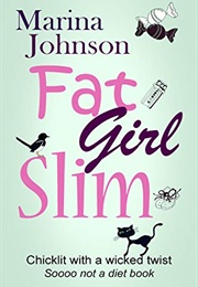 Fat Girl Slim (Marina Johnson)