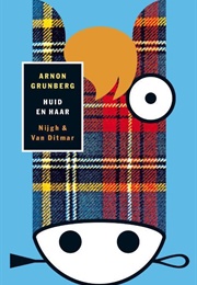Huid En Haar (Arnon Grunberg)