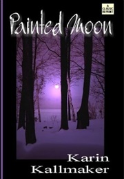 Painted Moon (Karin Kallmaker)