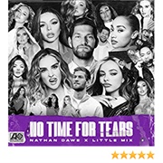 No Time for Tears - Nathan Dawe, Little Mix
