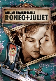 William Shakespeare&#39;s Romeo + Juliet (1996)