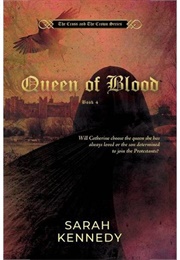 Queen of Blood (Sarah Kennedy)