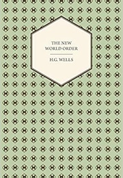 The New World Order (H.G. Wells)