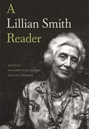 A Lillian Smith Reader (Lisa Hodgens)