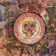 Earth Opera - The Great American Eagle Tragedy