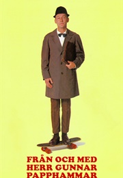 Från Och Med Herr Gunnar Papphammar (1981)