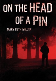 On the Head of a Pin (Mary Beth Miller)