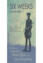 Six Weeks (John Lewis-Stempel)