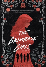 The Grimrose Girls Book 1 (Laura Pohl)