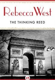 The Thinking Reed (Rebecca West)