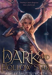 Dark and Hallow Star (Ashley Shuttleworth)