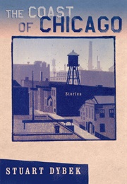 The Coast of Chicago (Stuart Dybek)