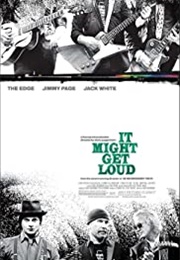 It Might Get Loud (2008)