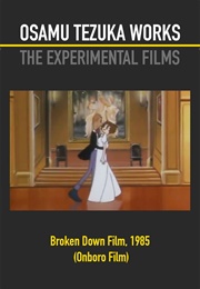 Broken Down Film (1985)