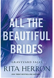 All the Beautiful Brides (Rita Herron)