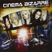 Cinema Bizarre - Final Attraction