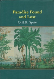 Paradise Found and Lost (O.H.K. Spate)