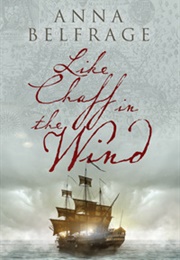 Like Chaff in the Wind (Anna Belfrage)