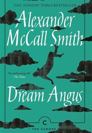 Dream Angus (Alexander McCall Smith)