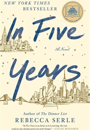 In Five Years: A Novel (Rebecca Serle)