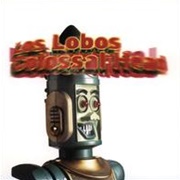 Los Lobos - Colossal Head