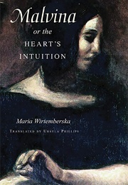 Malvina, or the Heart&#39;s Intuition (Maria Wirtemberska)