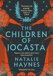 The Children of Jocasta (Natalie Haynes)