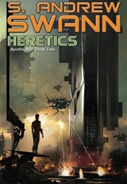Heretics (S. Andrew Swann)