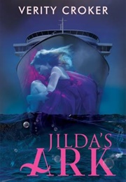 Jilda's Ark (Verity Croker)