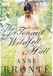 The Tenant of Wildfell Hall (Anne Brontë)