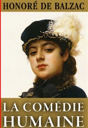 La Comedie Humaine (Honore De Balzac)