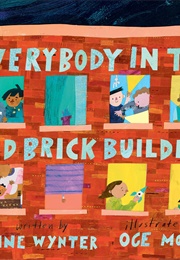 Everybody in the Red Brick Building (Anne Wynter, Oge Mora)