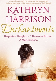 Enchantments (Kathryn Harrison)