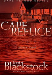 Cape Refuge (Terri Blackstock)