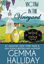 Victim in the Vineyard (Gemma Halliday)