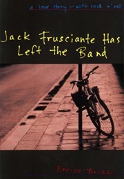 Jack Frusciante Has Left the Band (Enrico Brizzi)