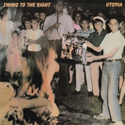 Swing to the Right (Utopia, 1982)