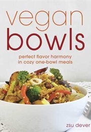 Vegan Bowls (Zsu Dever)