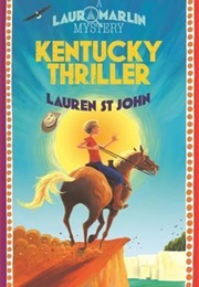 Kentucky Thriller-Laura Marlin Mysteries #3 (Lauren St. John)