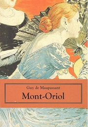 Mont-Oriol (Guy De Maupassant)