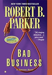 Bad Business (Robert B. Parker)