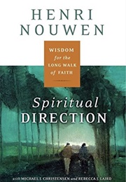 Spiritual Direction (Henri J.M. Nouwen)