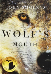 Wolf's Mouth (John Smolens)
