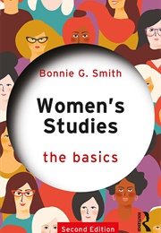 Women's Studies: The Basics (Bonnie G. Smith)