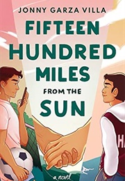Fifteen Hundred Miles From the Sun (Jonny Garza Villa)