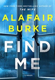 Find Me (Alafair Burke)