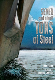 Seven and a Half Tons of Steel (Janet Nolan)
