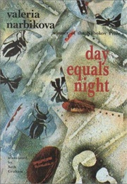 Day Equals Night (Valeria Narbikova)
