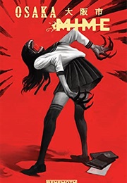 Osaka Mime (Andy Leavy, Hugo Araujo, & Rob Steen)